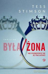 Była/żona - Tess Stimson [KSIĄŻKA]