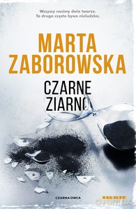 Czarne ziarno - Marta Zaborowska [KSIĄŻKA]