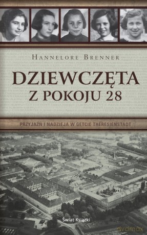 Dziewczęta z pokoju 28 - Hannelore Brenner [KSIĄŻKA]