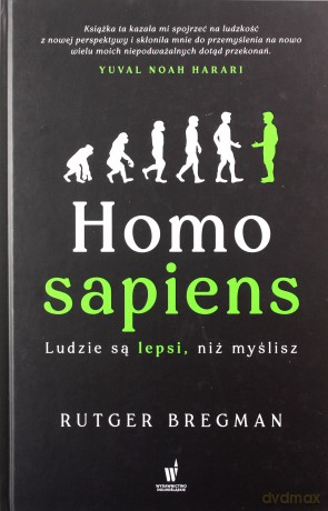 Homo sapiens. Ludzie są lepsi niz myślisz - Peter Bregman [KSIĄŻKA]