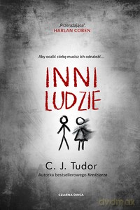 Inni ludzie - C.J. Tudor [KSIĄŻKA]