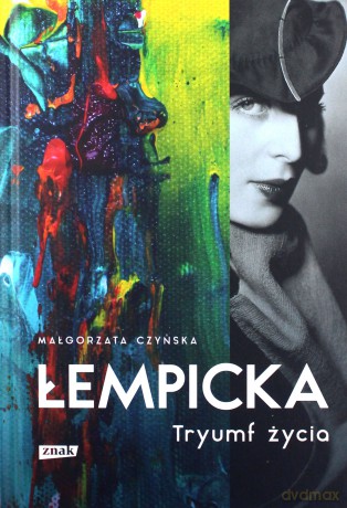 Łempicka. Tryumf życia - Małgorzata Czyńska [KSIĄŻKA]