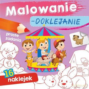 Malowanie-doklejanie. Proste zadania [KSIĄŻKA]