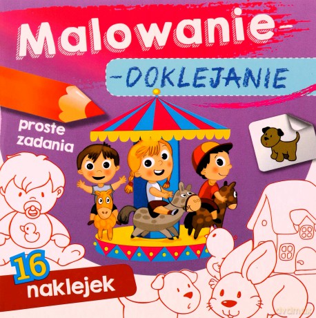 Malowanie-doklejanie. Proste zadania [KSIĄŻKA]