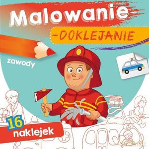 Malowanie-doklejanie. Zawody [KSIĄŻKA]
