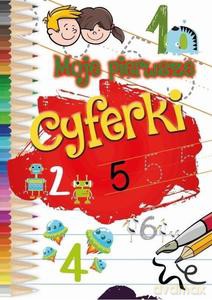 Moje pierwsze cyferki [KSIĄŻKA]