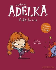 Mordercza Adelka. Piekło to inni - Tan Mr, Miss Prickly [KSIĄŻKA]
