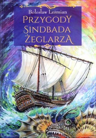 Przygody Sindbada Żeglarza - LeśmianBolesław [KSIĄŻKA]