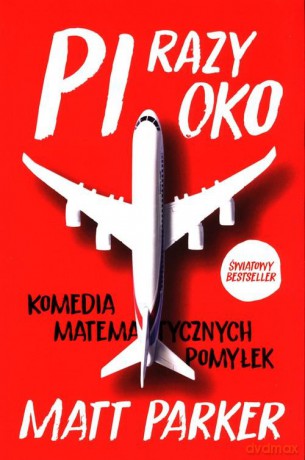 Skromne pi - Matt Parker [KSIĄŻKA]