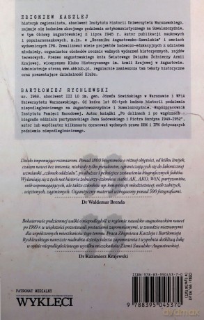 Słownik biograficzny konspiracji niepodległościowej na Augustowszczyźnie i Suwalszczyźnie 1944-1956 - Zbigniew Kaszlej, Bartłomiej Rychlewski [KSIĄŻKA]
