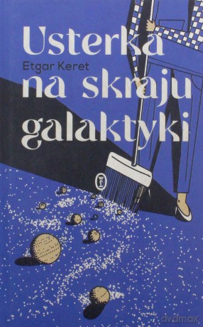 Usterka na skraju galaktyki - Etgar Keret [KSIĄŻKA]