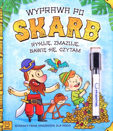 Wyprawa po skarb. Rysuję, zmazuję, bawię się, czytam. Interaktywna książeczka dla dzieci [KSIĄŻKA]