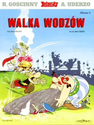 Asteriks Walka Wodzów - Rene Goscinny, Albert Uderzo [KSIĄŻKA]
