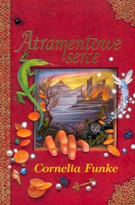 Atramentowe Serce - Cornelia Funke [KSIĄŻKA]