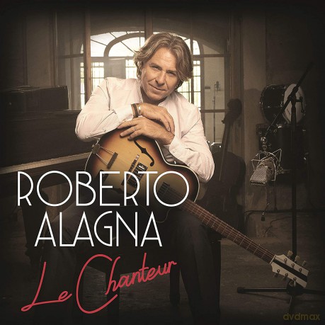 Roberto Alagna: Le Chanteur [CD]