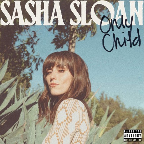 Sasha Sloan: Only Child [CD]