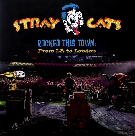 Stray Cats: Rocked This Town From LA To London [2xWinyl]