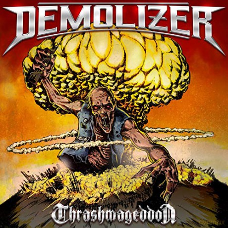 Demolizer: Thrashmageddon [CD]