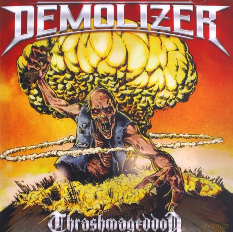 Demolizer: Thrashmageddon [CD]