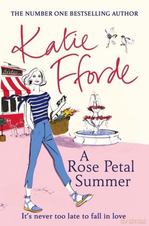 A Rose Petal Summer - Katie Fforde [KSIĄŻKA]