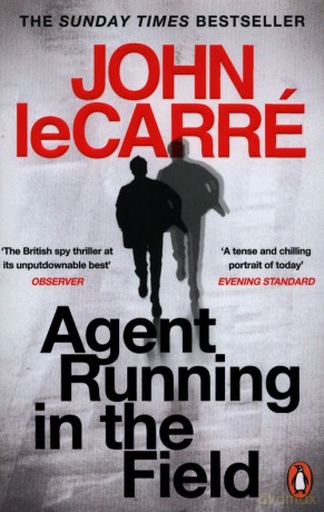 Agent Running in the Field - Carre John le [KSIĄŻKA]