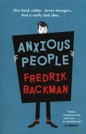 Anxious People - Fredrik Backman [KSIĄŻKA]