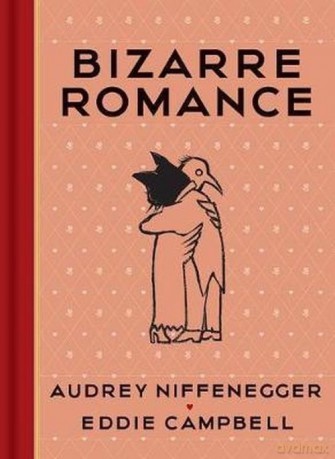 Bizarre Romance - Audrey Niffenegger [KSIĄŻKA]