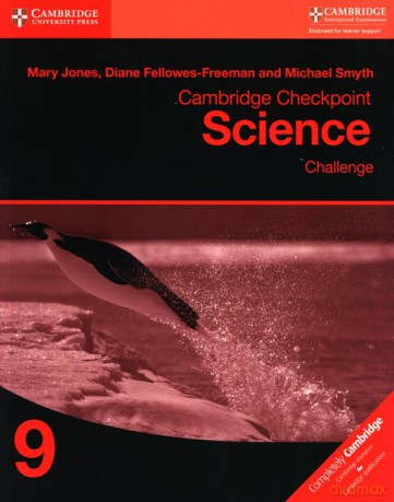 Cambridge Checkpoint Science Challenge 9 - Mary Jones, Diane Fellowes-Freeman [KSIĄŻKA]