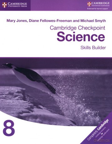 Cambridge Checkpoint Science Skills Builder Workbook 8 - Mary Jones, Diane Fellowes-Freeman [KSIĄŻKA]