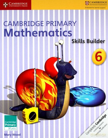 Cambridge Primary Mathematics Skills Builder 6 - Mary Wood [KSIĄŻKA]