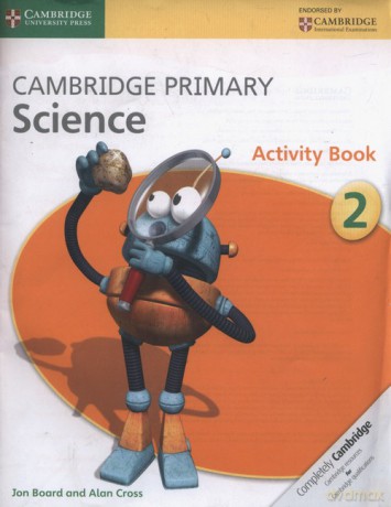 Cambridge Primary Science Activity Book 2 - Jon Board, Alan Cross [KSIĄŻKA]