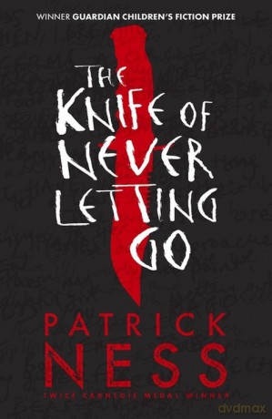 Chaos Walking 1 The Knife of Never Letting Go - Patrick Ness [KSIĄŻKA]