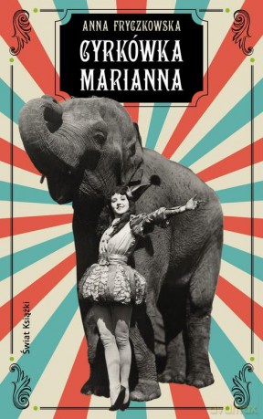 Cyrkówka Marianna - Anna Fryczkowska [KSIĄŻKA]