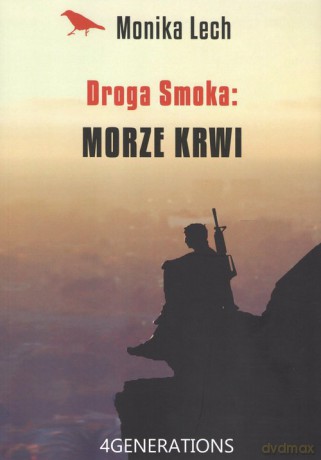 Droga Smoka Morze krwi - Monika Lech [KSIĄŻKA]