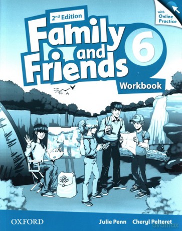 Family and Friends 6 Workbook with Online Practice - Julie Penn, Cheryl Pelteret [KSIĄŻKA]