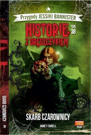Historie z dreszczykiem Jessiki Bannister (Tom 38) Skarb czarownicy - Janet Farell [KSIĄŻKA]
