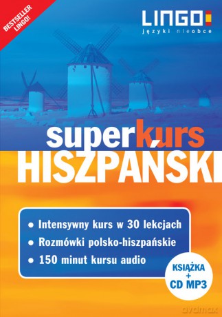Hiszpański Superkurs Nowy kurs z rozmówkami [KSIĄŻKA]
