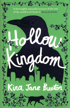 Hollow Kingdom - Kira Jane Buxton [KSIĄŻKA]