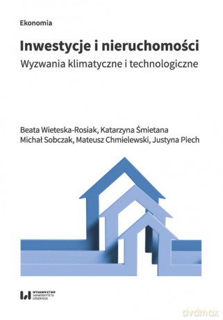 Inwestycje i nieruchomości - Beata Wieteska-Rosiak, Katarzyna Śmietana [KSIĄŻKA]