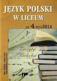 Język Polski w Liceum 13/14 numer 4 [KSIĄŻKA]