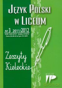 Język Polski w Liceum nr 3 2011/2012 Zeszyty Kieleckie [KSIĄŻKA]