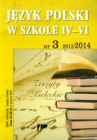 Język Polski w Szkole 4-6 numer 3 2013/2014 [KSIĄŻKA]