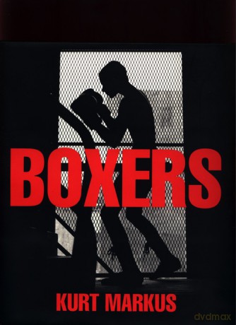 Kurt Markus: Boxers - Kurt Markus [KSIĄŻKA]