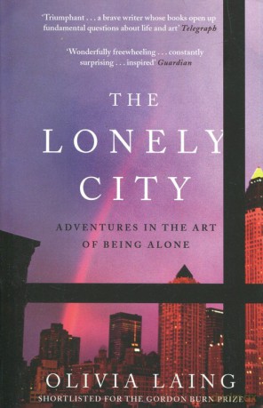 Lonely City - Olivia Laing [KSIĄŻKA]