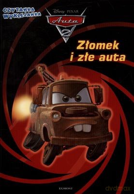Auta Złomek i Złe Auta Czytanka Wyklejanka [KSIĄŻKA]