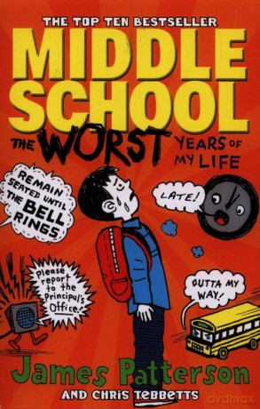 Middle School The Worst Years of my life - James Patterson [KSIĄŻKA]
