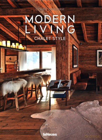Modern Living Chalet Style - Claire Bingham [KSIĄŻKA]