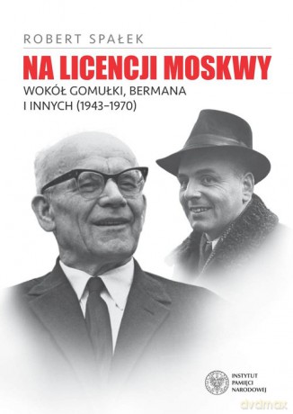 Na licencji Moskwy - Robert Spałek [KSIĄŻKA]