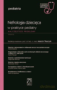 Nefrologia dziecięca w praktyce pediatry. WGLS [KSIĄŻKA]