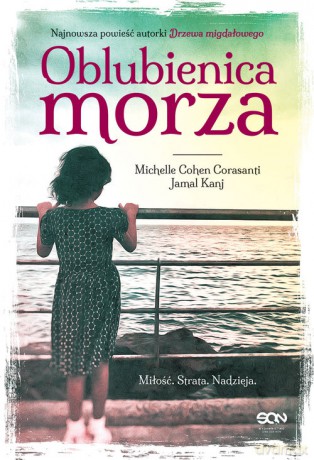 Oblubienica morza - Jamal Kanj, Michelle Cohen Corasanti [KSIĄŻKA]